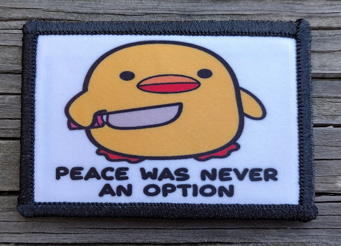 Peace Was Never An Option Morale Patch Hook & Loop Funny Meme Army Tactical 2A