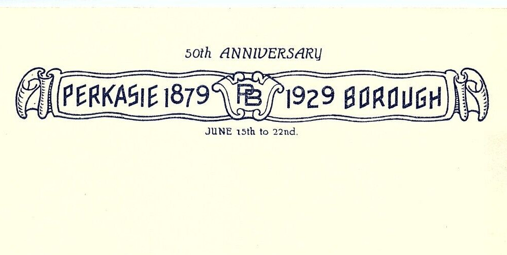 1929 PERKASIE BOROUGH 1879-1929 50th ANNIVERSARY LETTERHEAD NOTE Z5509