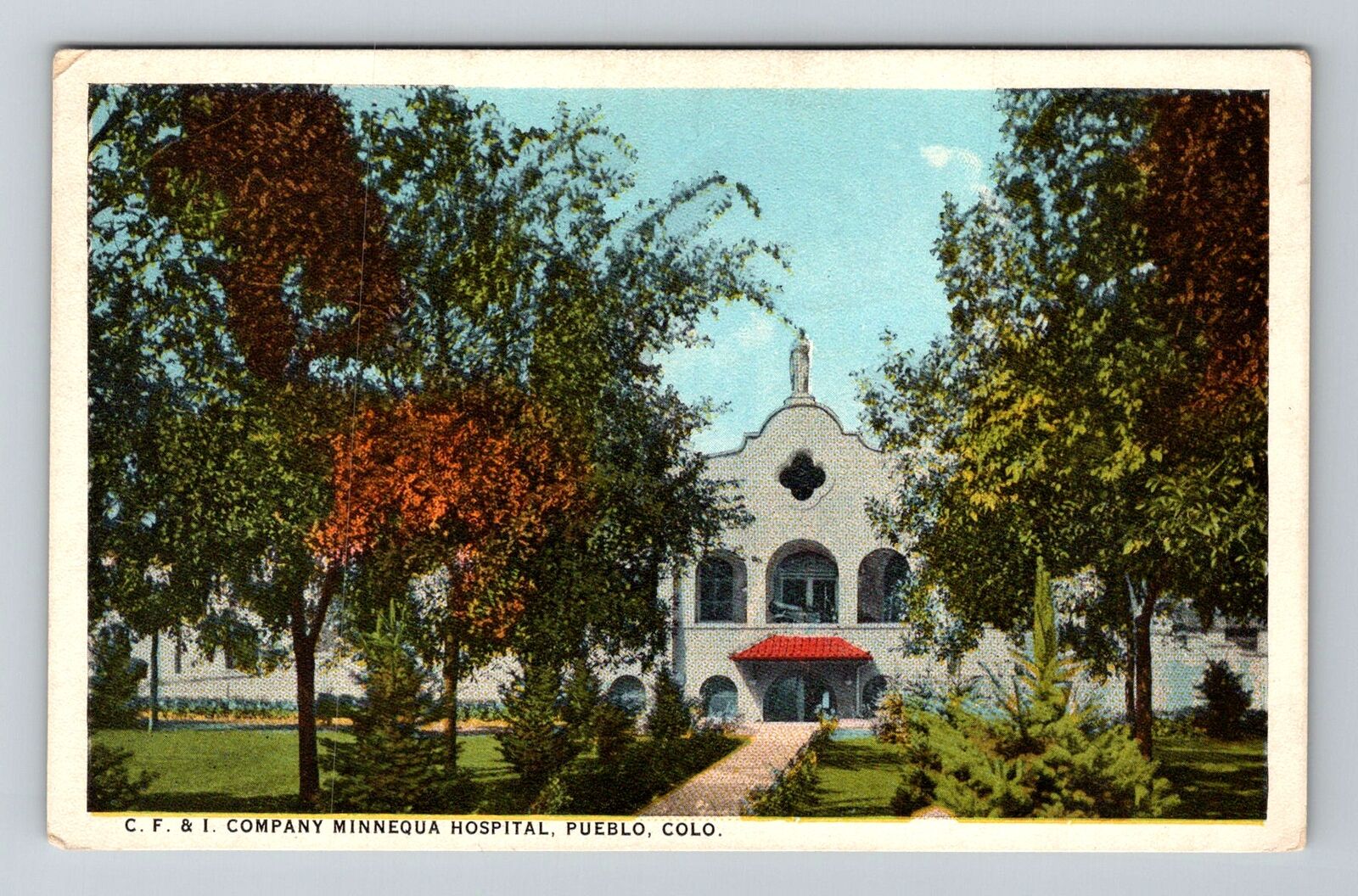 Pueblo CO-Colorado, CF & I Company Minnequa Hospital, Vintage Postcard