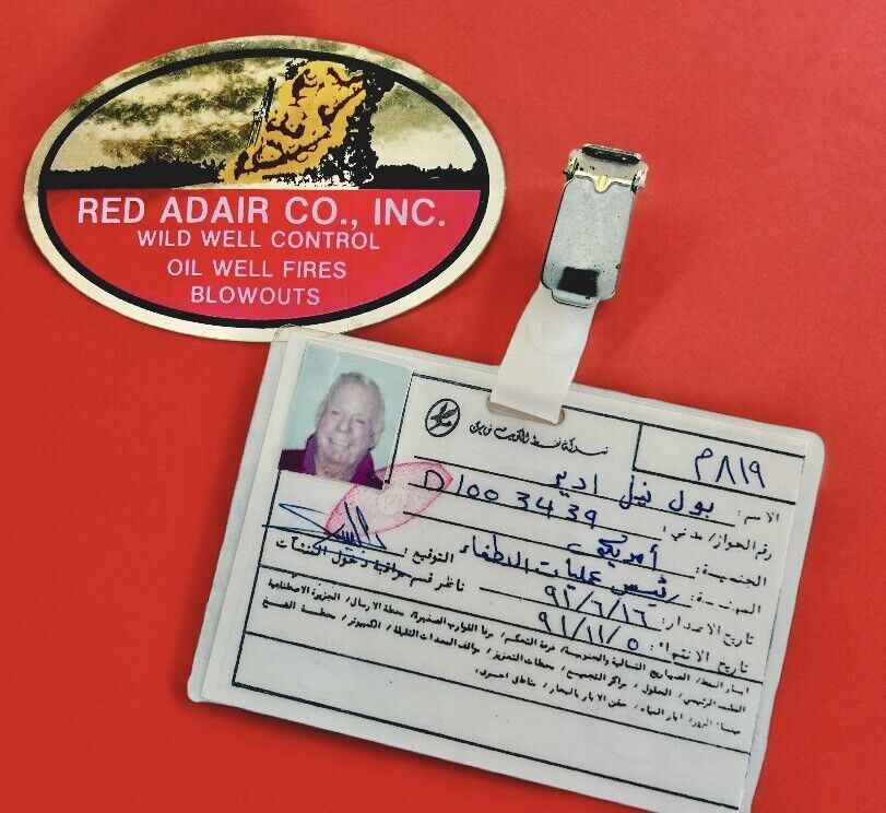 Red Adair Gulf War Oil Well Disaster/Kuwait Government Work Badge/Permit 1991