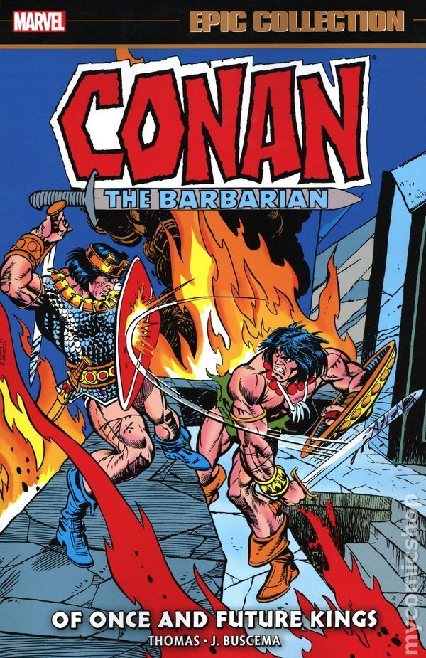 Conan the Barbarian Of Once and Future Kings TPB Epic Collection #1-1ST NM 2022