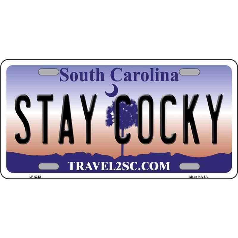 Stay Cocky South Carolina Novelty Metal License Plate Tag LP-6312