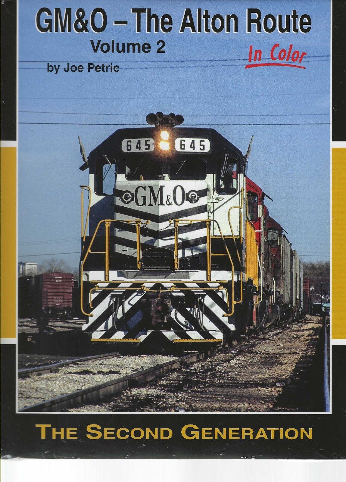 GM&O - The ALTON ROUTE in Color, Vol. 2 - The Second Generation (BRAND NEW BOOK)