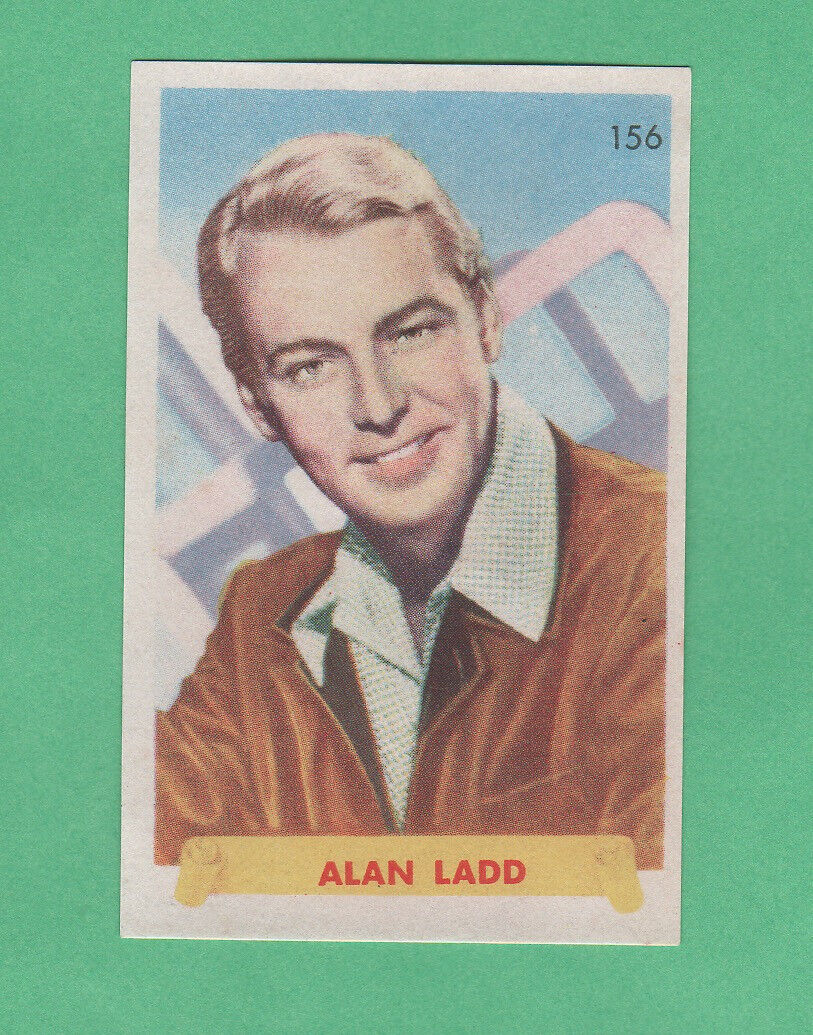 1940's  Alan Ladd  # 156  Famosas Estrellas Film card Rare Blank Backed Version