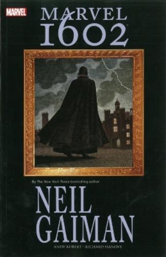 Neil Gaiman Marvel 1602 (Paperback)
