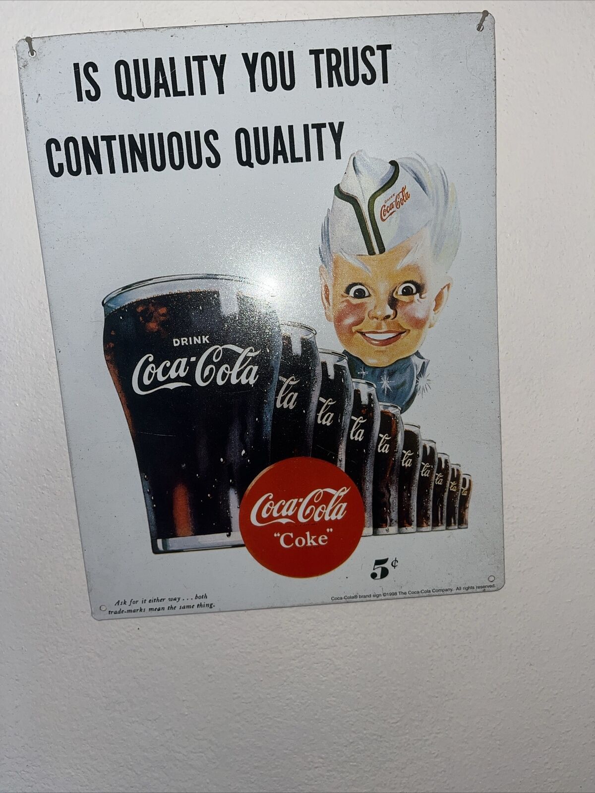 Coca Cola Is Quality You Trust 1998 Metal Sign 11X14