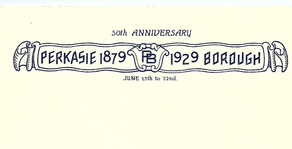 1929 PERKASIE BOROUGH 1879-1929 50th ANNIVERSARY LETTERHEAD NOTE Z5508
