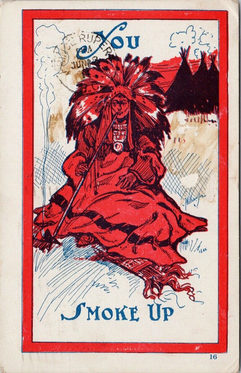 'You Smoke Up' Indian Man Peace Pipe Indigenous c1911 Postcard E79