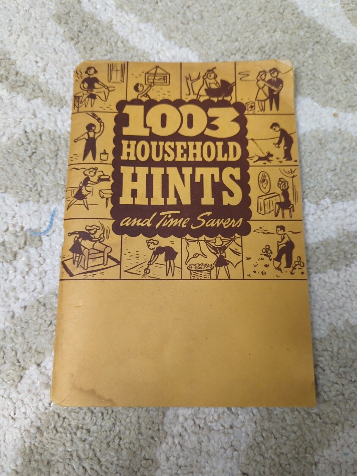 1941 1003 HOUSEHOLD HINTS AND TIME SAVERS 64 PAGES EXC VINTAGE BOOKLET 