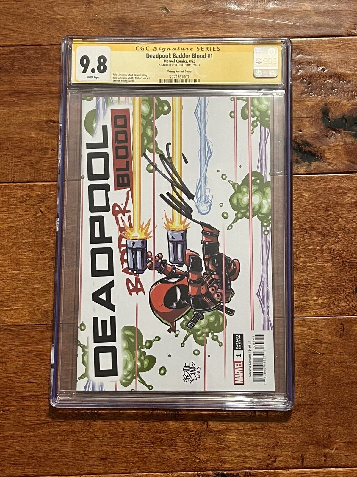Deadpool: Badder Blood #1 Skottie Young Variant CGC 9.8 SS SIGNED BY ROB LIEFELD