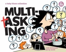 Multitasking : A Baby Blues Collection Paperback Jerry, Kirkman, picture