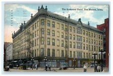 1915 The Kirkwood Hotel Building Street View Des Moines Iowa IA Antique Postcard picture