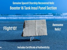 Space X Starship Historic Flight 10 Super Heavy Booster 16 Relic Insul Panel Sm picture