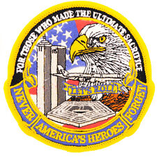 USA 9-11 AMERICAN HEROES Embroidered Shoulder Patch 3-1/2