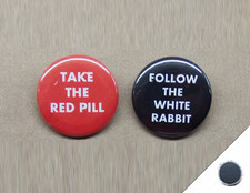 Take The Red Pill & Follow the White Rabbit 1.25" Magnets Matrix Wonderland picture
