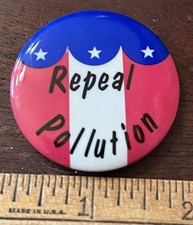 Repeal Pollution, Pinback Button 1.75 in Dia Red White Blue picture