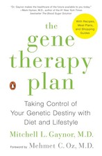 The Gene Therapy Plan: Taking Control of Your Genetic Destiny with Diet and ... picture