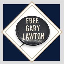 1970s FREE GARY LAWTON Civil Rights Frame Up Political Cause Button Pin picture