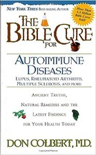 The Bible Cure for Autoimmune Diseases: Ancient Truths, Natural Remedies and the picture