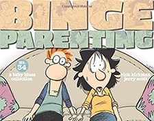 Binge Parenting : A Baby Blues Collection Paperback Jerry, Kirkma picture