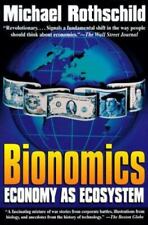 Bionomics: Economy as Ecosystem by Rothschild, Michael picture