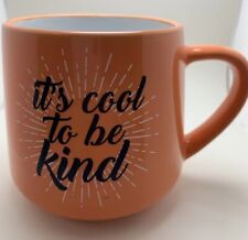 It's Cool To Be Kind Kindness Coffee Mug Cup Orange 1616 HOLDINGS picture