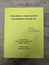 1981 Railroad Airbrake Association Annual Meeting Manual Track Capacity For '80s picture