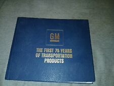 GM The First 75 Years of Transportation Products General Motors Book picture