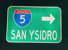 SAN YSIDRO Interstate 5 California route road sign 18