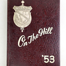 Welch High School Yearbook 1953 On The Hill Welch West Virginia Annual picture