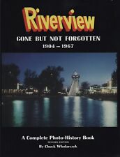 Chicago Riverview-NOS. Riverview, Gone But Not Forgotten picture