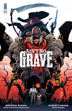 AIN'T NO GRAVE #1 (SKOTTIE YOUNG/JORGE CORONA)(2024) COMIC BOOK ~ Image Comics picture