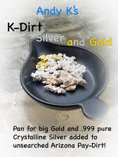 New ©Andy K's K-Dirt Gold and Silver Pay-Dirt Investment Grade picture