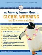 The Politically Incorrect Guide to Global Warming (and Environmentalism) - GOOD picture
