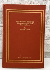 Behind the Essenes History and Ideology in the Dead Sea Scrolls by Philip R 1st picture