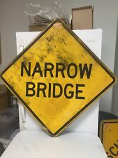 Street Traffic Road Sign (Narrow Bridge) 30
