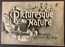 PICTURESQUE NATURE AROUND COLORADO SPRINGS COLO Picture Booklet c1895 Excellent picture