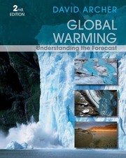 Global Warming: Understanding the Fore..., David Archer picture