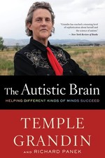 The Autistic Brain: Helping Different Kinds of Minds Succeed picture