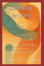 Rewire for Love: The 7 Day Oxytocin Challenge picture