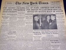 1945 JUNE 7 NEW YORK TIMES - F. B. I. SEIZES 6 AS SPIES, 2 IN STATE DEPT- NT 640 picture