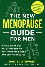 The New Menopause Guide for Men: A Short Guide on What to Do, Say, and Understan picture