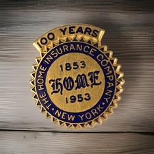 The Home Insurance Company 100 Years 1953 Commemorative Pin Badge picture