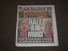 2018 APRIL 12 NEW YORK POST NEWSPAPER - TRUMP: I'M FIRING MISSLES AT RUSSIANS picture