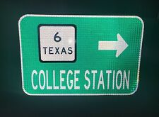 COLLEGE STATION, Texas Highway 6 route road sign 18