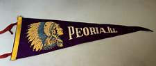 VINTAGE PEORIA ILL. WITH NATIVE AMERICAN FELT PENNANT FLAG (11B) picture