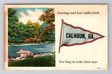 Calhoun GA-Georgia, Banner Greetings, Antique, Vintage Postcard picture