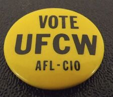 Vintage Collectible Pin Button Vote UFCW AFL-C10 Pin Union  picture