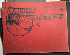 Wonders of Colorado Scenery hand dated 1907 lithographs illustrations picture