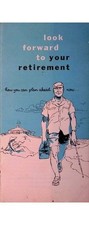 Chamber of Commerce Look Forward to Your Retirement Pamphlet 1950s Finance picture